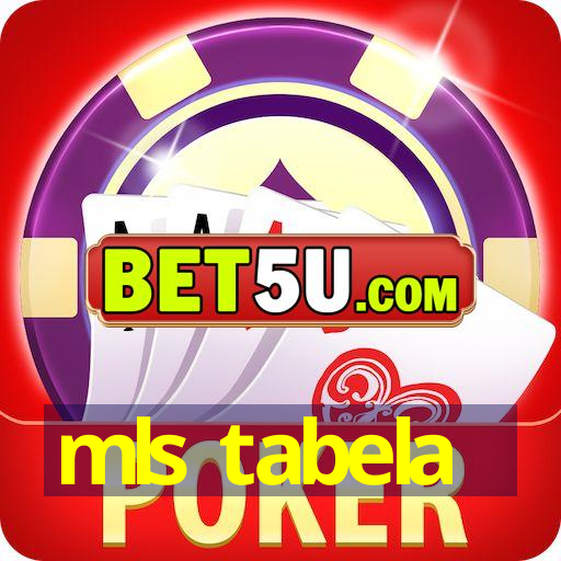 mls tabela